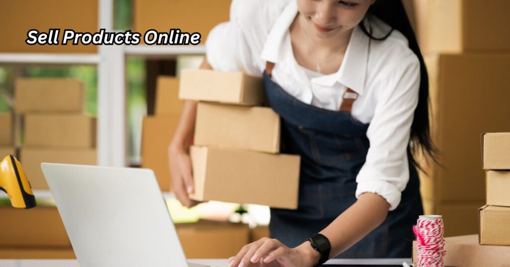 Sell Products Online : make money online in india